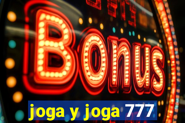 joga y joga 777